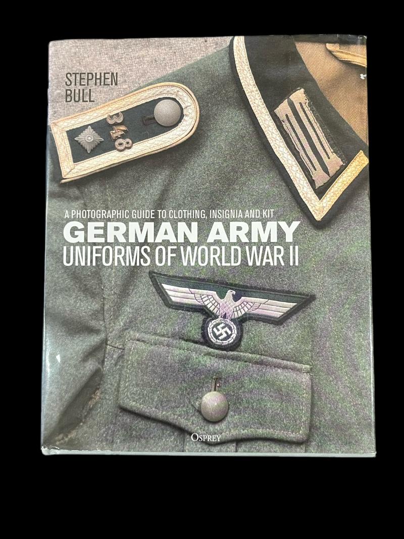 GERMAN ARMY UNIFORMS OF WORLD WAR II (HARD COPY)