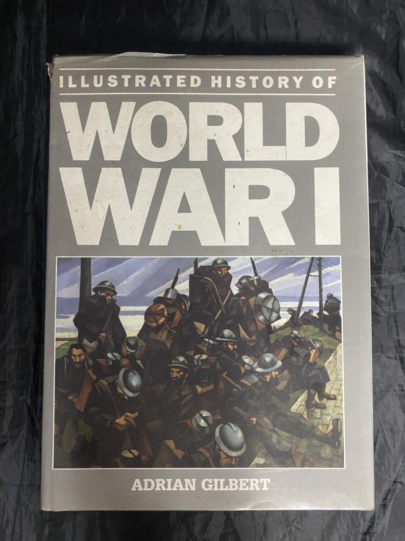ILLUSTRATED HISTORY OF WORLD WAR I (HARD COVER))