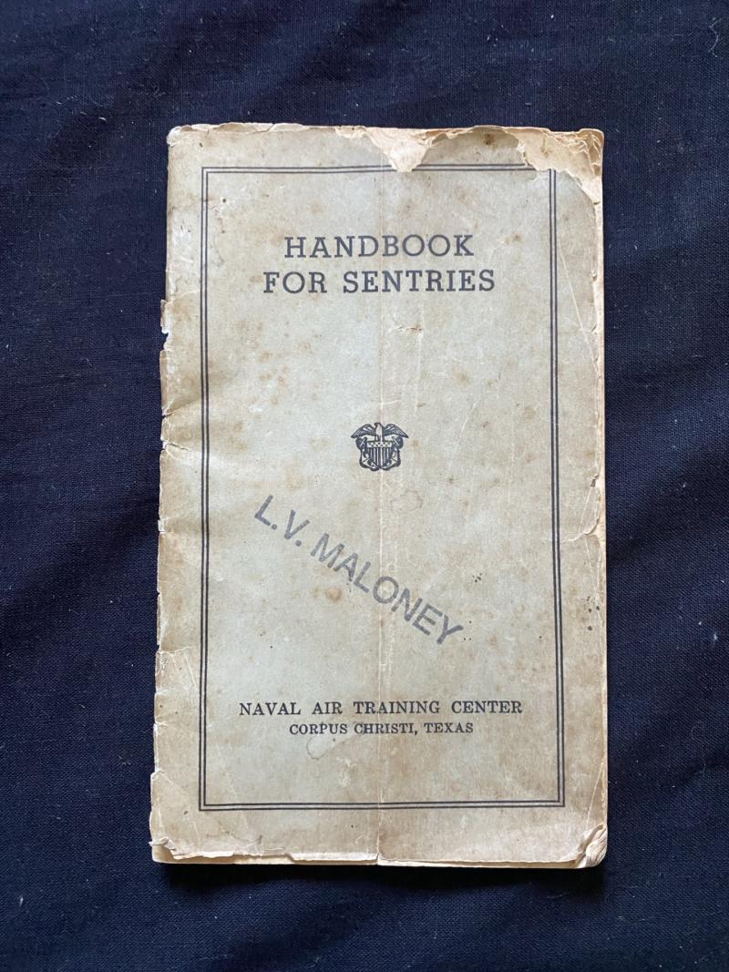 WW2 U.S. HANDBOOK FOR SENTRIES (MALONEY)