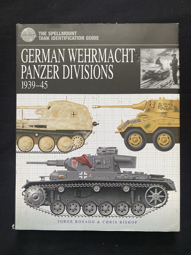 GERMAN WEHMACHT PANZER DIVISIONS 1939-45 (HARD COVER)
