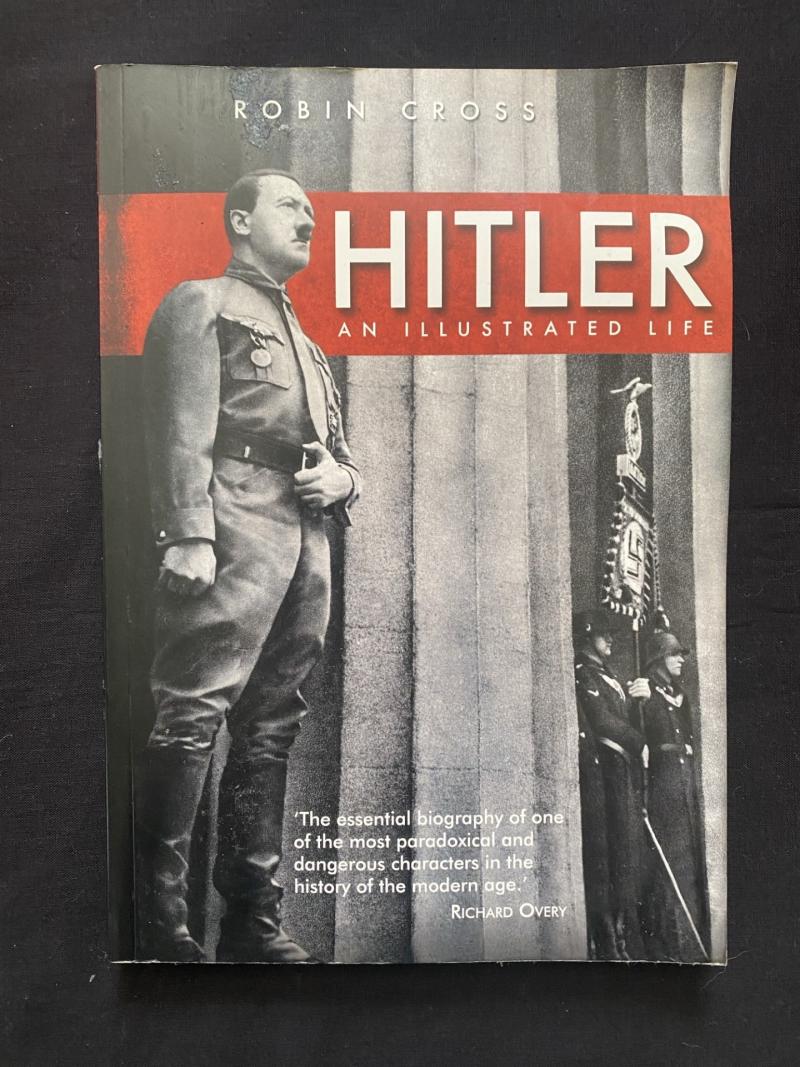 HITLER AN ILLUSTRATED LIFE (PAPER BACK)