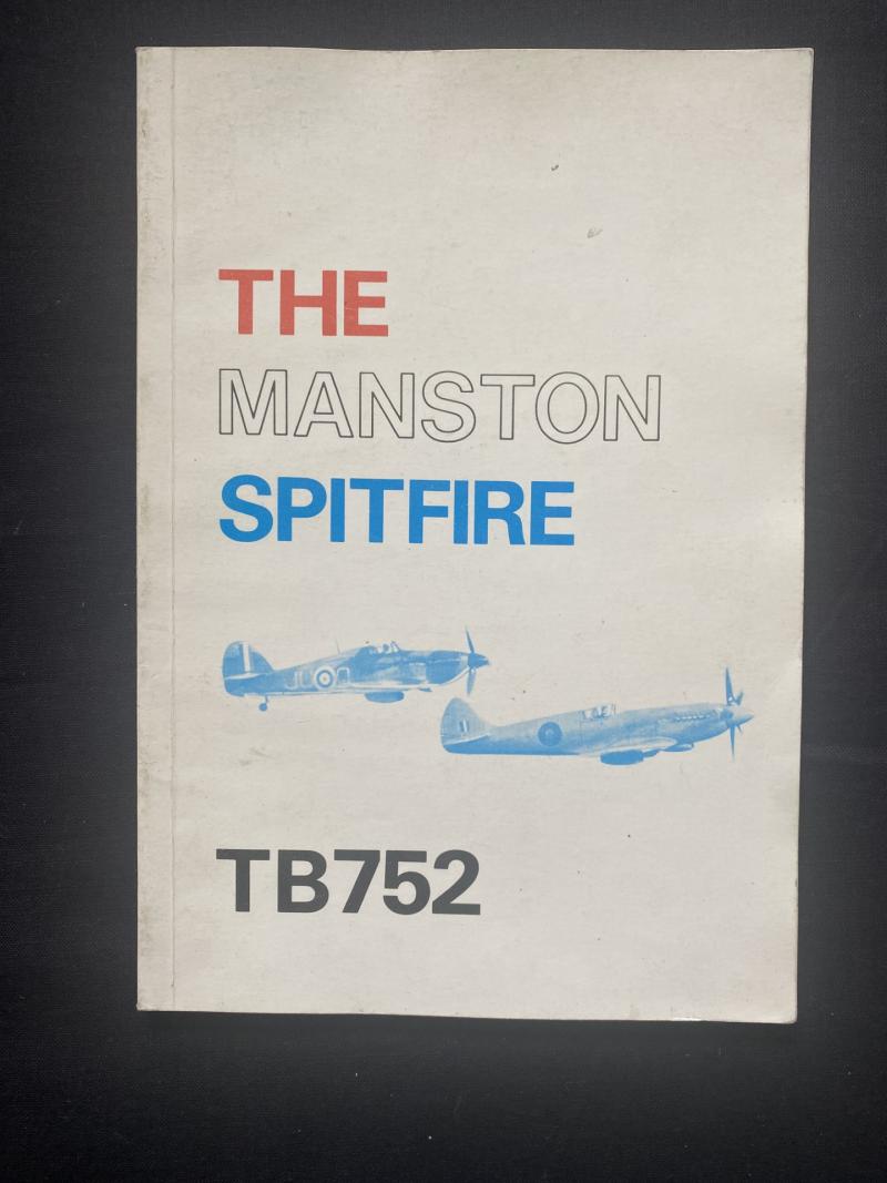 THE MANSTON SPITFIRE TB752 (PAPERBACK)