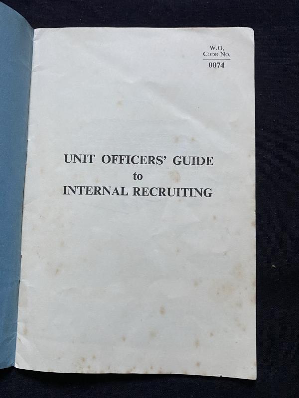 UNIT OFFICERS GUIDE TO INTERNAL RECRUITING BOOKLET