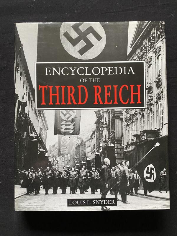 ENCYCLOPEDIA OF THE THIRD REICH (HARD COVER)