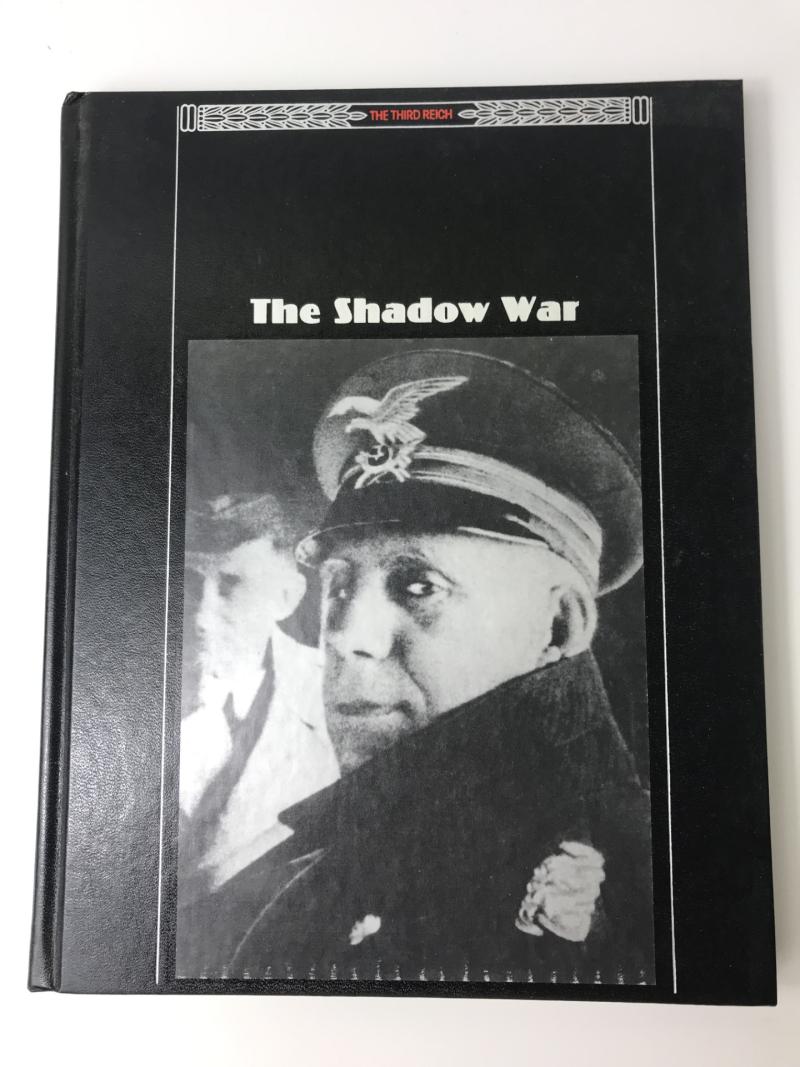 THE THIRD REICH - THE SHADOW WAR (HARDCOVER)
